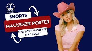 MACKENZIE PORTER ON TOUR WITH BRAD PAISLEY