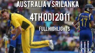 Australia V SriLanka | 4th ODI 2011| Full Highlights