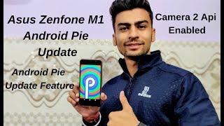 Asus Zenfone Max Pro M1 Android Pie Update | Camera 2 Api Enabled | Update In March