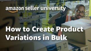 How to Create Variations on Amazon Seller Central in Bulk Using Inventory Templates