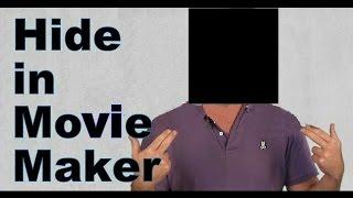 How to mask / blur / censor face in windows movie maker