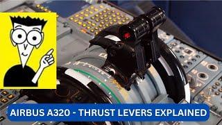 Airbus A320 | In-depth Thrust Levers Tutorial