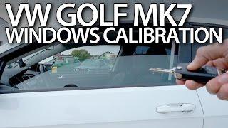 Volkswagen Golf MK7 windows calibration (remote opening closing adaptation)