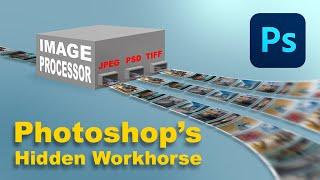 HOW TO USE PHOTOSHOP IMAGE PROCESSOR