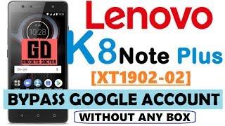 Bypasss FRP Google Account For LENOVO K8 Note Plus XT1902-2 - Android -7.X.X -Without Box.