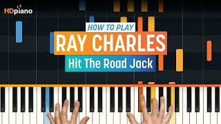 How to Play "Hit the Road Jack" by Ray Charles | HDpiano (Part 1) Piano Tutorial