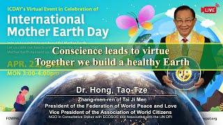 Dr. Hong Speech | International Mother Earth Day | 04-22-2024