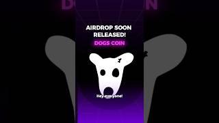 $DOGS Airdrop release date!#crypto #memecoins #memecoin #airdrop #airdrops #cryptoairdrop #viral