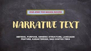 NARRATIVE TEXT - Pembahasan Lengkap Materi Narrative Text (Definisi, Struktur, dan Contoh)