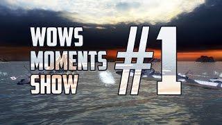 World of Warships Moments Show #1 - Красивые, смешные, интересные моменты