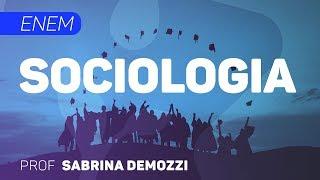 Sociologia | ENEM - Introdução à Sociologia | CURSO GRATUITO COMPLETO