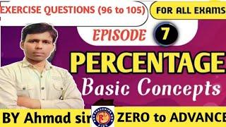 Maths By Ahmad sir|PERCENTAGE( प्रतिशतता)|Some important questions for All compititive examination.