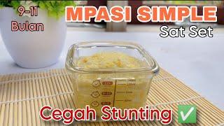 RESEP MPASI 9 BULAN SIMPLE NAMBAH BERAT BADAN DAN CEGAH STUNTING | Nasi tim telur