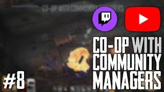 War Mongrels ||  CO-OP with Community Managers || #8