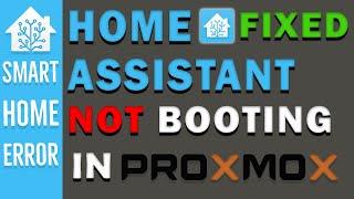 Home Assistant VM NOT Booting On Proxmox | Fixed