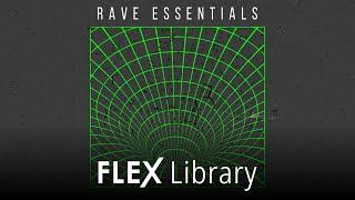 FLEX Pack | Rave Essentials by Blaize Bass