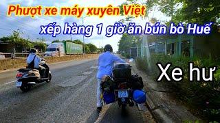 Phượt xe máy xuyên Việt. xếp hàng cả giờ để ăn bún bò Huế gánh truyền thống có những gì.