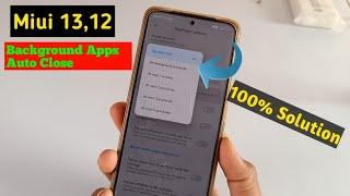 Background App Automatic Close Problem In Redmi | Miui 13 Update Background Apps Auto close problem