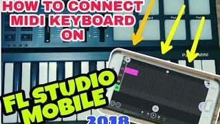 How to connect midi keyboard on FL Studio Mobile 2018