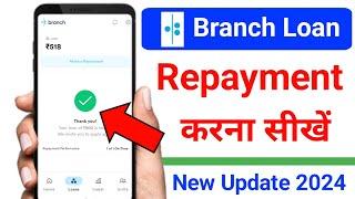 branch loan repayment kaise kare | how to repay loan in branch app