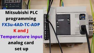 Mitsubishi PLC programming FX3u-4AD-TC-ADP K and J thermocouple analog input card set up. (English)