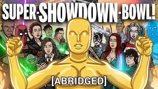 SUPER-SHOWDOWN-BOWL [abridged] - TOON SANDWICH