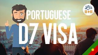 D7 Visa Portugal: everything you need to know 