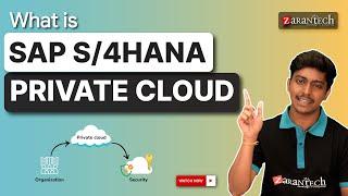 What is SAP S/4HANA Private Cloud | ZaranTech