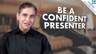 How to Be More Confident When Presenting