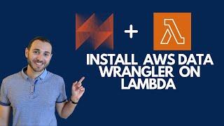 How to Install AWS SDK For Pandas on AWS Lambda Function