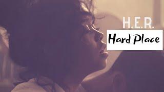 H.E.R. - Hard Place