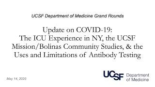 Covid-19 Update: The ICU Experience in NY, Mission/Bolinas Community Studies, & Antibody Testing