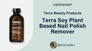 Terra Beauty Products Terra Soy Plant Based Nail Polish Remover Review