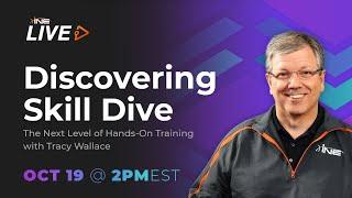DISCOVERING SKILL DIVE - The Next Level of Hands-On Training