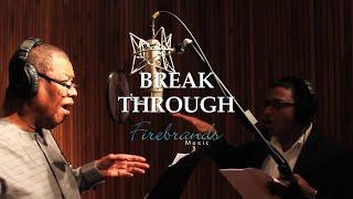 FIREBRANDS MUSIC | BREAK THROUGH | DR. RON KENOLY | Music: LAWRENCE GUNA