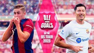 ALL GOALS IN THE US SUMMER TOUR 2023   | FC Barcelona 