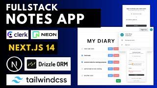 Build Notes App using Next.js 14+ | Drizzle ORM | Neon Database and Clerk Authentication