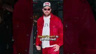 Travis Kelce refuses to marry Taylor Swift in fall 