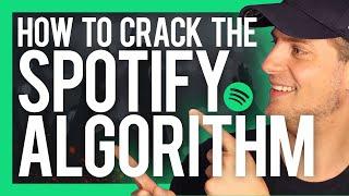 4 Ways To Crack The Spotify Algorithm [FULL TUTORIAL] 