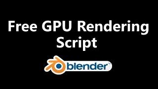 Free GPU Rendering (Blender Tutorial)