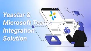 Microsoft Teams & Yeastar P-Series PBX Integration Solution Introduction & Configuration Guide(2021)