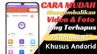 CARA Mengembalikan Video yang Terhapus di Andorid | Mengembalikan File Terhapus di Andorid