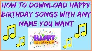 How To Download Happy Birthday Song With Any Name