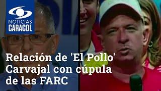 Alianza criminal: relación de 'El Pollo' Carvajal con cúpula de las FARC en la era de Hugo Chávez