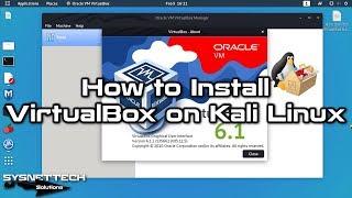 How to Install VirtualBox 6.1.2 in Kali Linux 2020.1 | SYSNETTECH Solutions