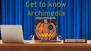 Get to know Archimedia!