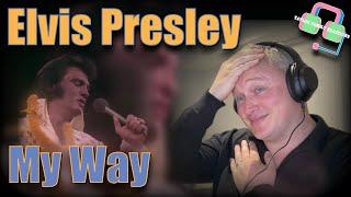 CLASSIC!! British Guy Reacts to ELVIS PRESLEY | MY WAY | Reaction