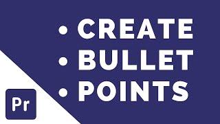 Premiere Pro Tutorial: How to Create a Bullet Point List on a Mac