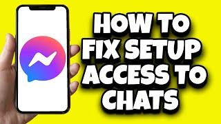 How To Fix Set Up A Way To Access Your Chat History On Messenger (Newest)