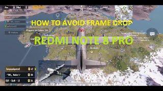 HOW TO AVOID Frame Drop PUBG on Xiaomi Redmi Note 8 Pro